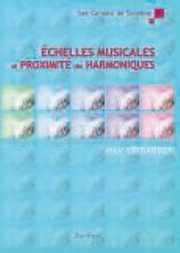 Couverture du livre : Echelles musicales et proximité des harmoniques