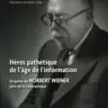 Couverture du livre de Flo Conway et Jim Siegelman Traduction de Nicole Vallée-Lévi, présentation de Robert Vallée (43) sur Norbert Wiener