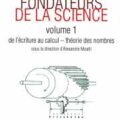 Regards sur les textes fondateurs de la science : tome 1 Sous la direction d’Alexandre Moatti (78)