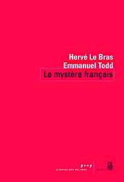 Livre : LE MYSTÈRE FRANÇAIS par Hervé Le Bras (63) et Emmanuel Todd