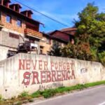« Never forget Srebrenica. »