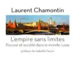 Livre : L’EMPIRE SANS LIMITES par Laurent Chamontin (84)