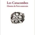 Livre : LES CATACOMBES par Gilles Thomas