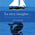 Livre : La mer Imagine - histoires de polytechniciens