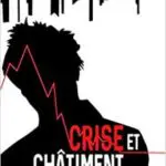Livre : Crise et Châtiment, roman de Bertrand Fitoussi (84)