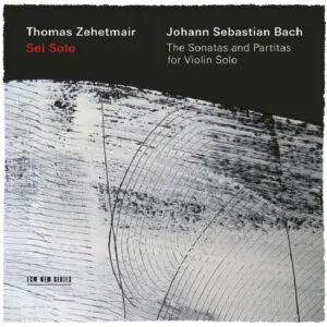 Bach – Sonates et Partitas pour violon seul