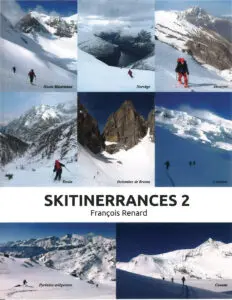 Skitinerrances 2 Espagne, France, Italie, Suisse, Norvège, Canada