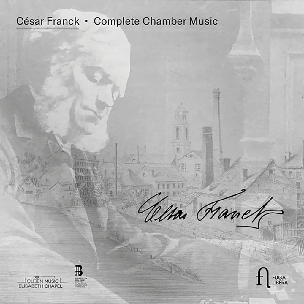 César Franck, intégrale de la musique de chambre