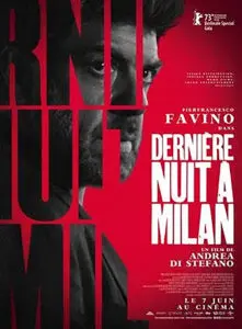 Affiche du film Dernière nuit à Milan d'Andrea Di Stefano, été 2023