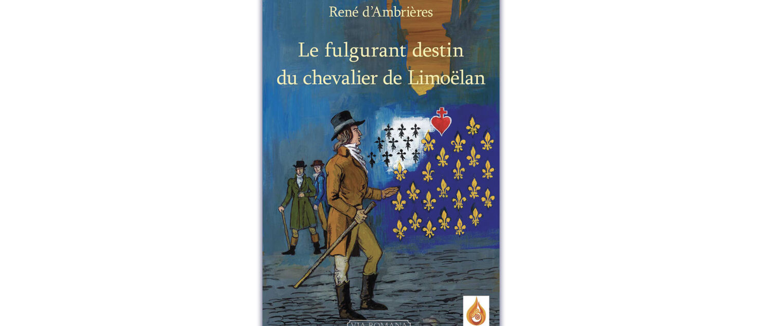 Couverture du livre : Le fulgurant destin du chevalier de Limoëlan