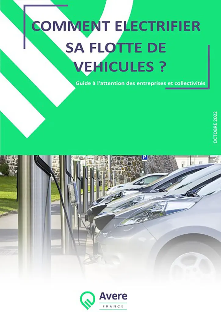 Guide de l'AVERE France : Comment électrifier sa flotte de véhicules ?