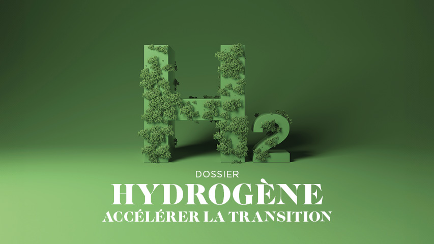 Dossier Hydrogène accélérer la transition